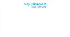 Desktop Screenshot of budgetcomputer.ch